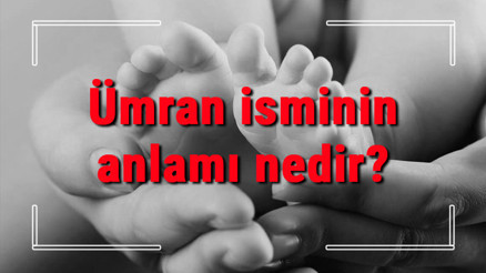 Ümran isminin anlamı nedir Ümran ne demek Ümran adının özellikleri, analizi ve kökeni