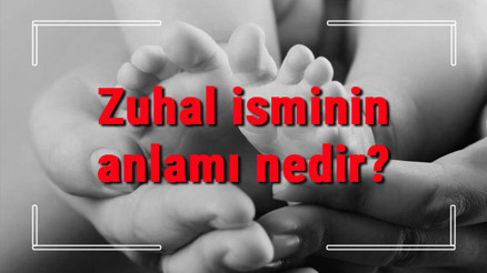 Zuhal isminin anlamı nedir Zuhal ne demek Zuhal adının özellikleri, analizi ve kökeni