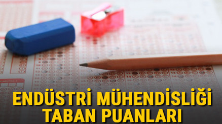 Endüstri Mühendisliği taban puanları, başarı sıralamaları ve kontenjanları 2021