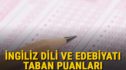 İngiliz Dili ve Edebiyatı taban puanları, başarı sıralamaları ve kontenjanları 2021