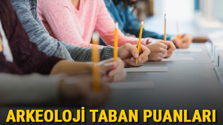 Arkeoloji taban puanları, başarı sıralamaları ve kontenjanları 2021