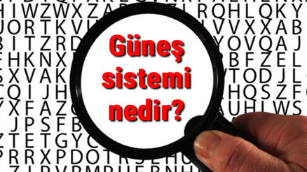 Güneş sistemi nedir ve özellikleri nelerdir Güneş sistemindeki gezegenler ve isimleri