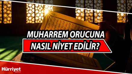 Muharrem ayı orucuna nasıl niyet edilir İşte 10 Muharrem’de oruç tutmanın hükmü