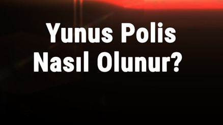 Yunus Polis Nasıl Olunur Yunus Polisleri 2021de Ne Kadar Maaş Alır