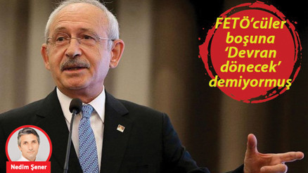 Kılıçdaroğlu devletin kapısını FETÖ’cülere açacak