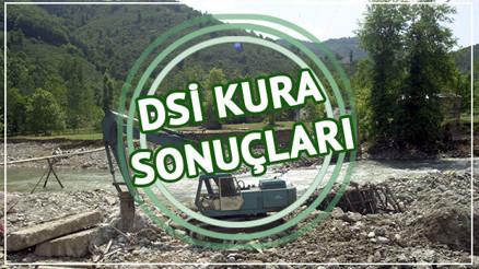 DSİ kura sonuçları isim listesi 2021: DSİ bölge müdürlüğü kura sonuçları sorgulama