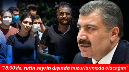 Sağlık Bakanı Koca: Saat 18.00de açıklama yapacağım