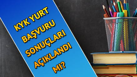 Yurtkur KYK sonuçları sorgulama:  KYK yurt sonuçları açıklandı mı