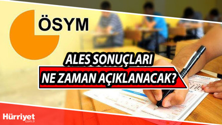 ALES sınav sonuçları ne zaman hangi tarihte açıklanacak 2021 ALES sonuç tarihi için ÖSYMden açıklama