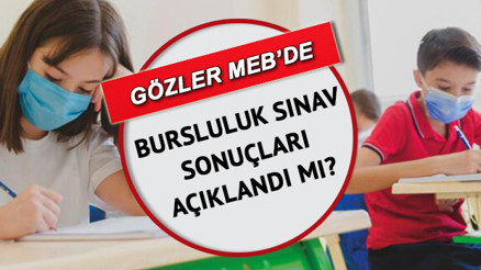 Bursluluk sınavı sonuçları açıklandı mı, ne zaman açıklanır MEB İOKBS sonuç tarihi belli oldu