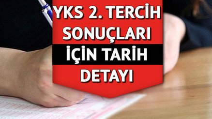 YKS ek tercih sonuçları ne zaman açıklanacak YKS ek yerleştirme sonuçları için üniversite kayıt tarihi detayı