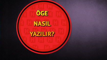 Öge nasıl yazılır TDKya göre Öge kelimesinin doğru yazımı