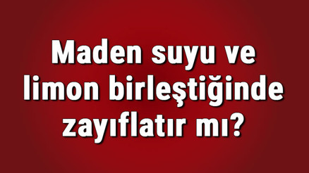 Maden suyu ve limon birleştiğinde zayıflatır mı ve kepeğe iyi gelir mi Karışımın cilde ve vücuda faydaları