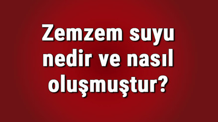 Zemzem suyu nedir ve nasıl oluşmuştur Zemzem suyunun cilde, yüze, saça ve vücuda faydaları Zemzem suyu nedir ve nasıl oluşmuştur Zemzem suyunun cilde, yüze, saça ve vücuda faydaları