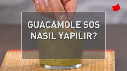 Guacamole Sos Nasıl Yapılır | Mucize Lezzetler