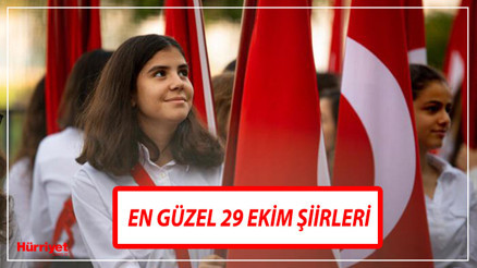 29 Ekim şiirleri: 2, 3, 4 kıtalık 29 Ekim Cumhuriyet Bayramı ile ilgili şiirlerden en güzel seçenekler 29 Ekim şiirleri: 2, 3, 4 kıtalık 29 Ekim Cumhuriyet Bayramı ile ilgili şiirlerden en güzel seçenekler