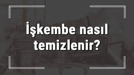 İşkembe nasıl temizlenir Kasaptan alınan işkembe en kolay nasıl temizlenir İşkembe nasıl temizlenir Kasaptan alınan işkembe en kolay nasıl temizlenir