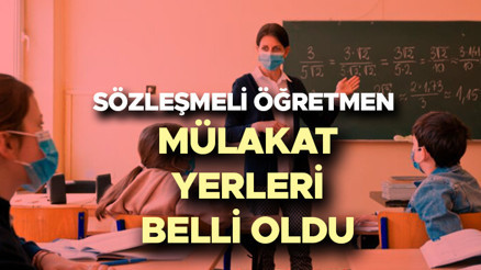 Sözleşmeli öğretmenlik mülakat yerlerini MEB açıkladı 15 bin sözleşmeli öğretmen sınav yeri e Devlet sorgulama ekranı 2021