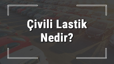 Çivili lastik nedir Çivili lastik kullanmak yasak mıdır Çivili lastik nedir Çivili lastik kullanmak yasak mıdır