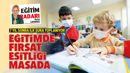 7 yıl sonra ilk şura toplanıyor... Eğitimde fırsat eşitliği masada