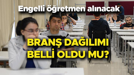 Engelli öğretmen ataması kadro dağılımı belli oldu mu Bakan Özerden 750 engelli öğretmen alımı ile ilgili açıklama