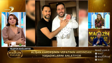 Alişan, kardeşinin vefatından sonra yaşadıklarını teve2 Magazin Masası’na anlattı…