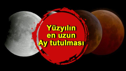 Ay tutulması saat kaça kadar sürecek, Türkiyeden izlenebilecek mi İşte En uzun Ay tutulması hakkında bilgiler
