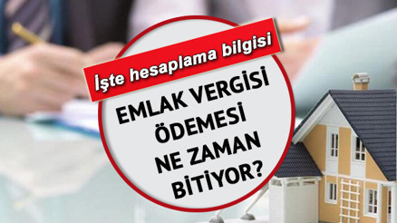 Emlak vergisi 2. taksit ödemesi ne zaman bitiyor Emlak vergisi ödemesi hesaplama bilgisi