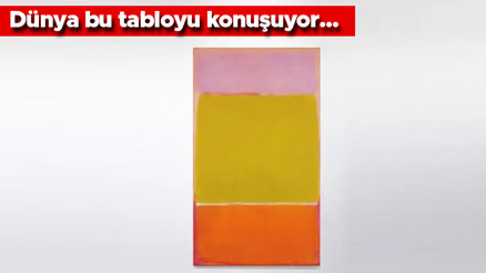 Bir milyarlık tablonun sırrı... Dünya Mark Rothkonun eserini konuşuyor