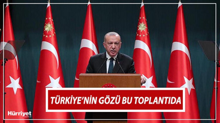 Kabine Toplantısı kararları bekleniyor.. Kabine Toplantısı ne zaman, Cumhurbaşkanı Erdoğan saat kaçta açıklama yapacak