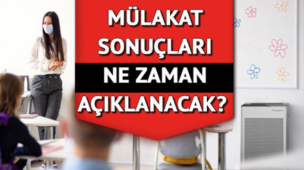 Sözleşmeli öğretmenlik mülakat sonuçları ne zaman açıklanacak MEB 15 bin öğretmen ataması sözlü sınav sonuç tarihi Sözleşmeli öğretmenlik mülakat sonuçları ne zaman açıklanacak MEB 15 bin öğretmen ataması sözlü sınav sonuç tarihi