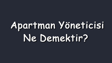 Apartman yöneticisinin görevleri ve yetkileri nelerdir Yapması gerekenler ve tutması gereken defter Apartman yöneticisinin görevleri ve yetkileri nelerdir Yapması gerekenler ve tutması gereken defter