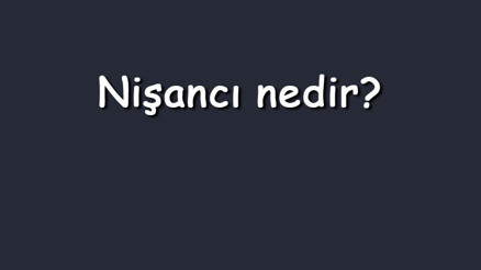 Nişancı nedir Osmanlıda nişancının görevleri ve günümüzdeki karşılığı