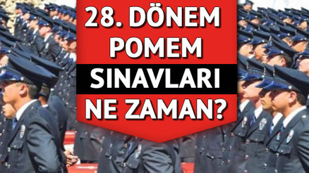 POMEM sınavları ne zaman gerçekleşecek, sınav yerleri belli oldu mu Gözler 28. Dönem POMEM sınav tarihi ve yerlerinde