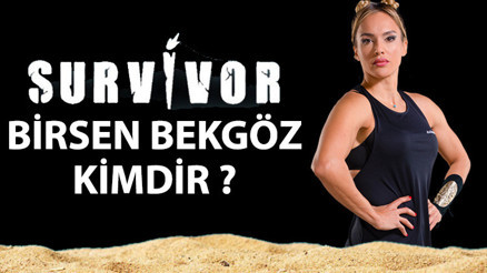 Survivor Birsen Bekgöz kimdir, kaç yaşında, nereli Birsen Bekgöz Survivor 2022 Ünlüler kadrosunda