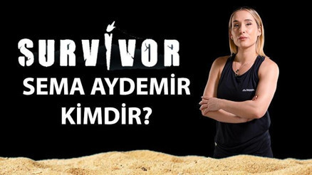 Survivor Sema kimdir, kaç yaşında, nereli Survivor Semra Aydemir hakkında bilgiler Survivor Sema kimdir, kaç yaşında, nereli Survivor Semra Aydemir hakkında bilgiler