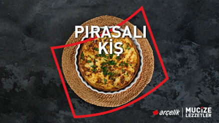 Pırasalı Kiş Tarifi | Mucize Lezzetler