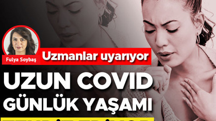 Uzun Covid günlük yaşamı tehdit ediyor Uzun Covid günlük yaşamı tehdit ediyor