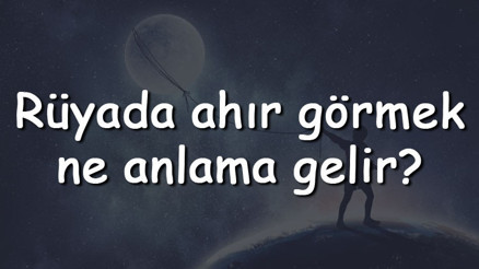 Rüyada ahır görmek ne anlama gelir Rüyada ahır süpürmek ve temizlemek tabiri Rüyada ahır görmek ne anlama gelir Rüyada ahır süpürmek ve temizlemek tabiri