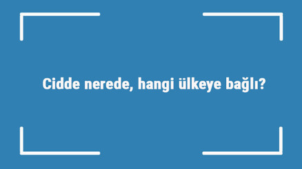 Cidde nerede, hangi ülkeye bağlı Ciddede gezilecek yerler ve denizin içindeki cami Cidde nerede, hangi ülkeye bağlı Ciddede gezilecek yerler ve denizin içindeki cami