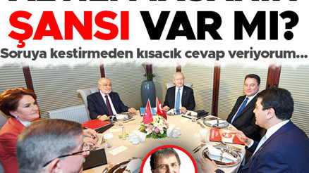 Altılı masanın şansı var mı