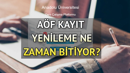 AÖF kayıt yenileme ne zaman bitecek 2022 Bahar Dönemi Açıköğretim kayıt yenileme ücreti ve son kayıt tarihi bilgisi AÖF kayıt yenileme ne zaman bitecek 2022 Bahar Dönemi Açıköğretim kayıt yenileme ücreti ve son kayıt tarihi bilgisi