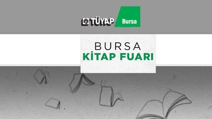 TÜYAP 2022 Bursa kitap fuarı ne zaman İşte Bursa kitap fuarı ziyaret saatleri TÜYAP 2022 Bursa kitap fuarı ne zaman İşte Bursa kitap fuarı ziyaret saatleri