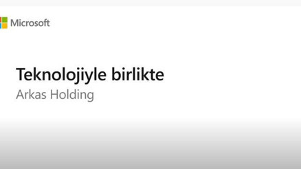 Teknolojiyle birlikte… Arkas Holding Teknolojiyle birlikte… Arkas Holding