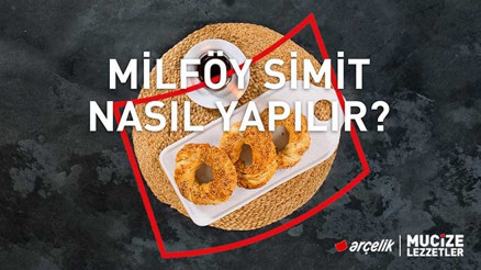 Milföy simit nasıl yapılır | Mucize Lezzetler