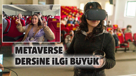 Metaverse dersine ilgi büyük Metaverse dersine ilgi büyük