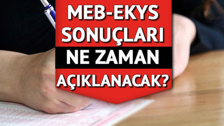 EKYS SONUÇLARI 2022 ne zaman açıklanacak MEB EKYS sınav sonuçları ÖSYM. gov.trde olacak