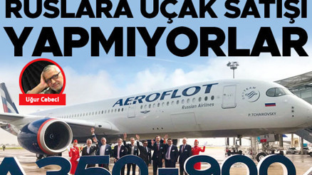 Ruslara uçak satışı yok