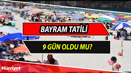 BAYRAM TATİLİ KAÇ GÜN, 9 GÜN MÜ Ramazan Bayramı tatili uzatıldı mı Karar belli oldu... İşte 2022 Ramazan Bayramı tatil günleri...