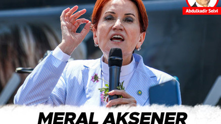 Meral Akşener hangi şartla aday olur